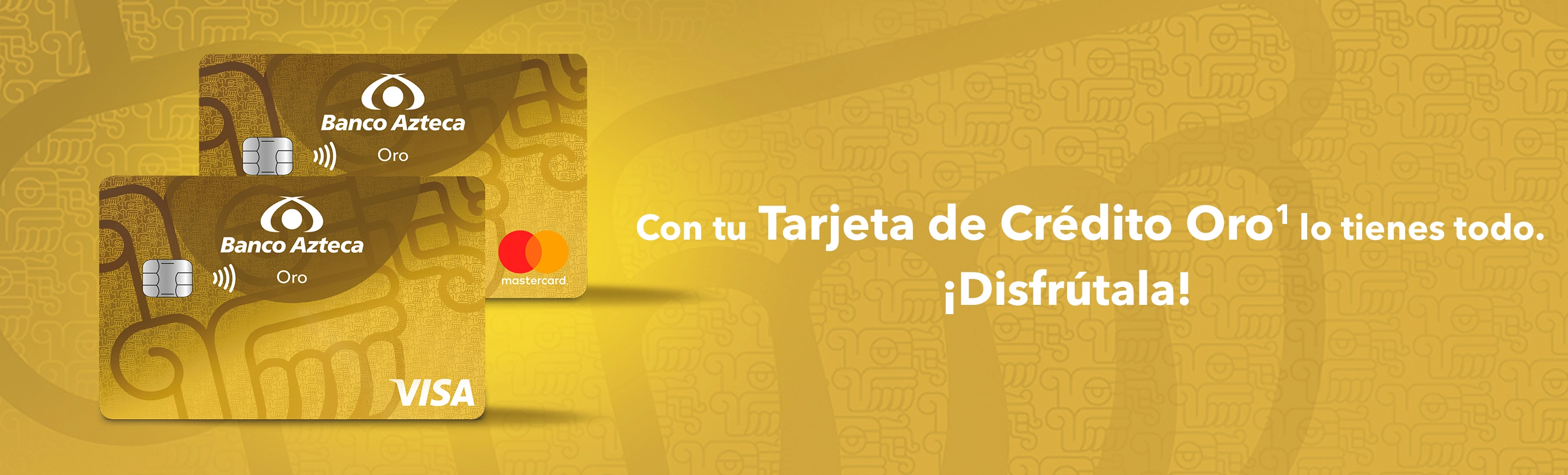 Con tarjeta de crédito oro de Banco Azteca lo tengo todo